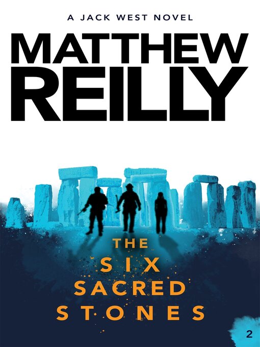 Title details for The Six Sacred Stones by Matthew Reilly - Wait list